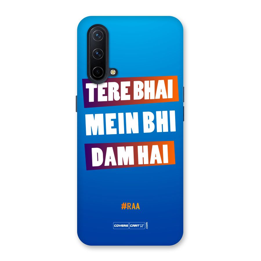Tere Bhai Me Bhi Dam Hai Back Case for OnePlus Nord CE 5G
