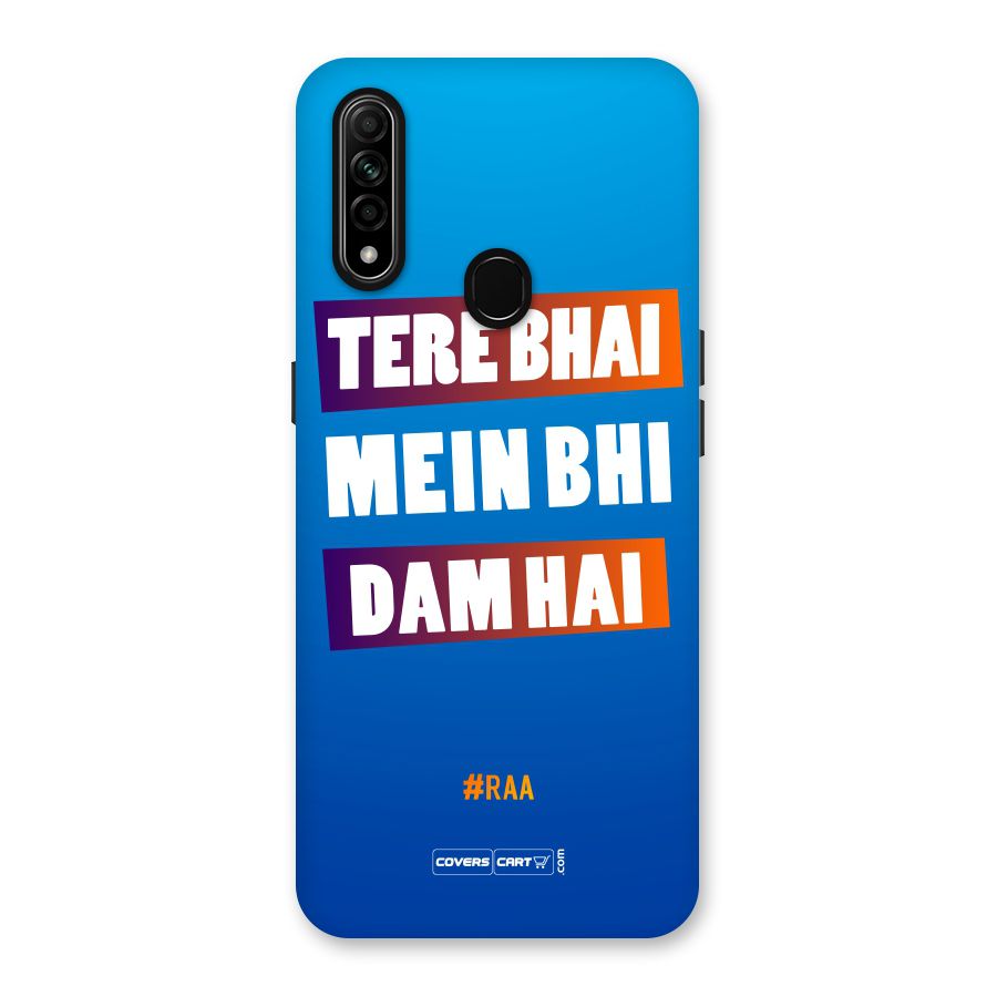 Tere Bhai Me Bhi Dam Hai Back Case for Oppo A31
