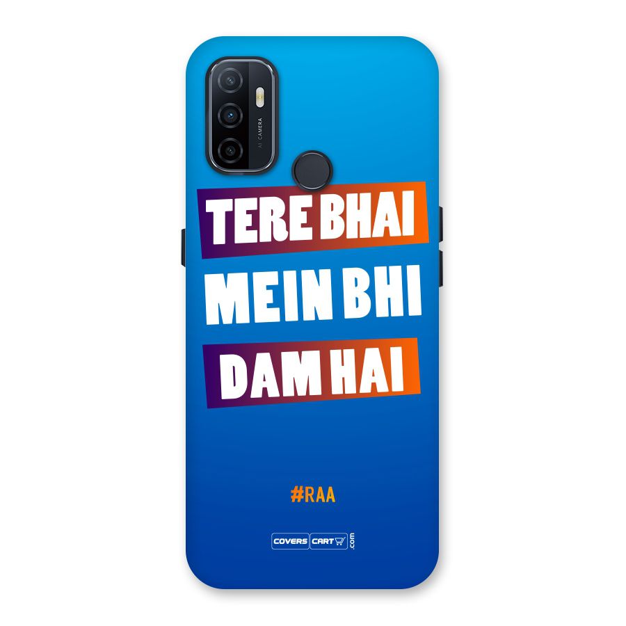 Tere Bhai Me Bhi Dam Hai Back Case for Oppo A32
