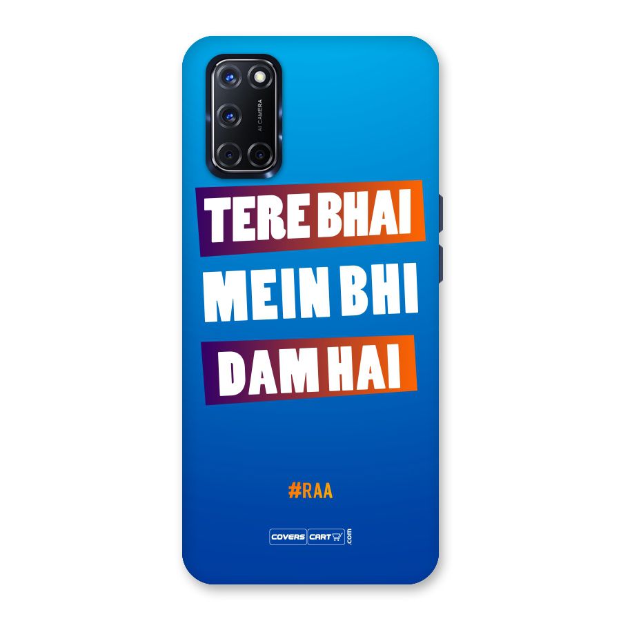 Tere Bhai Me Bhi Dam Hai Back Case for Oppo A52