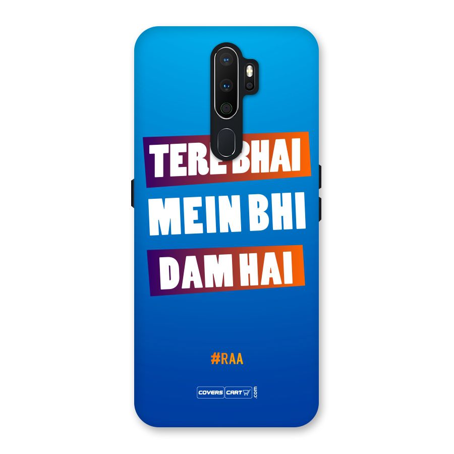 Tere Bhai Me Bhi Dam Hai Back Case for Oppo A5 (2020)