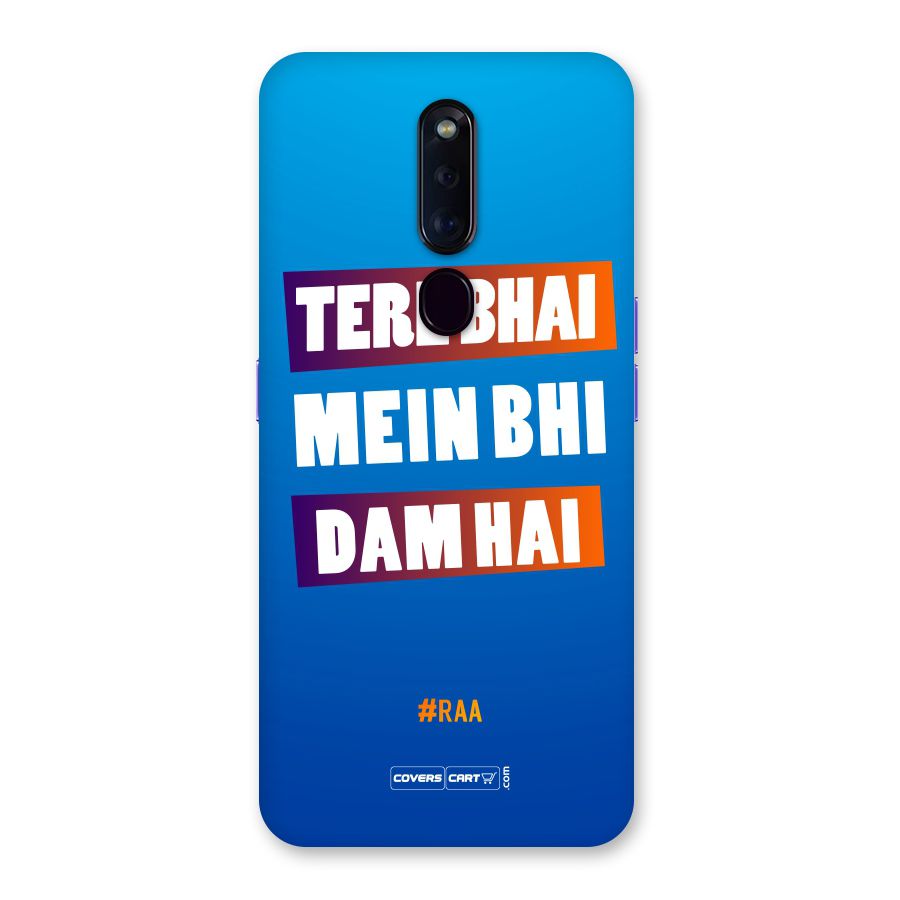Tere Bhai Me Bhi Dam Hai Back Case for Oppo F11 Pro