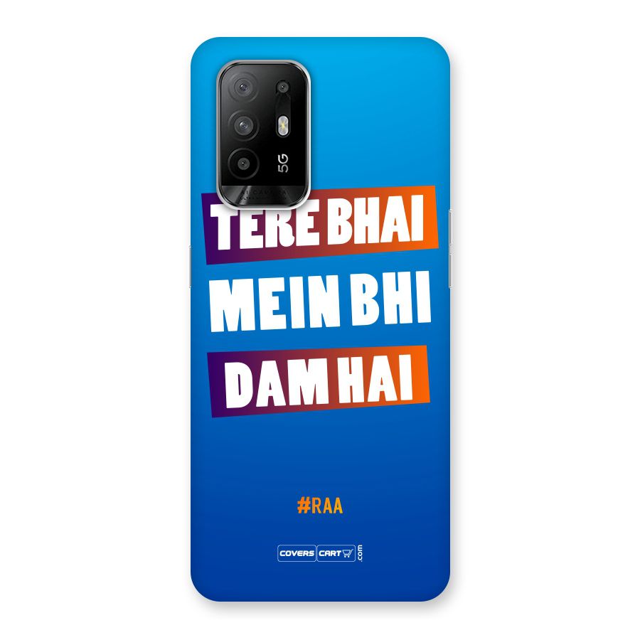 Tere Bhai Me Bhi Dam Hai Back Case for Oppo F19 Pro Plus 5G