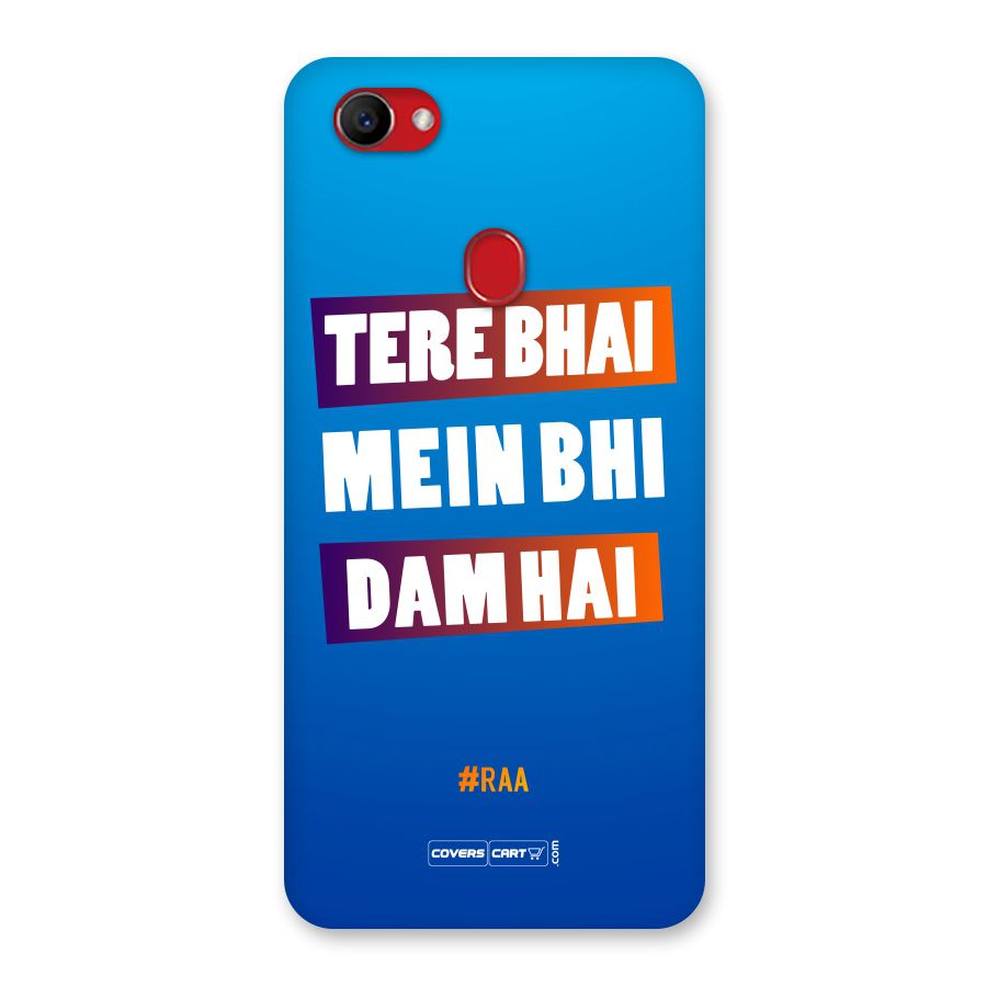 Tere Bhai Me Bhi Dam Hai Back Case for Oppo F7