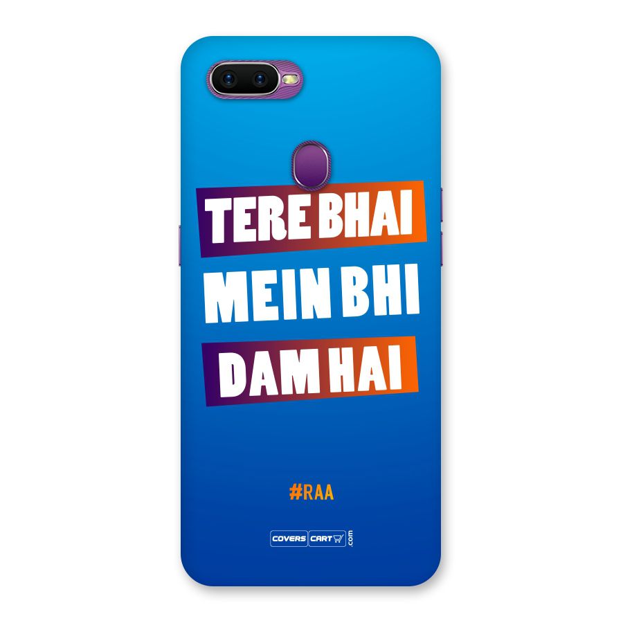 Tere Bhai Me Bhi Dam Hai Back Case for Oppo F9