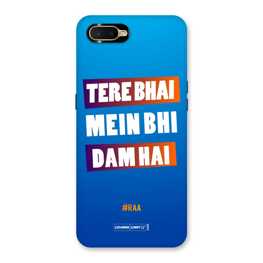 Tere Bhai Me Bhi Dam Hai Back Case for Oppo K1