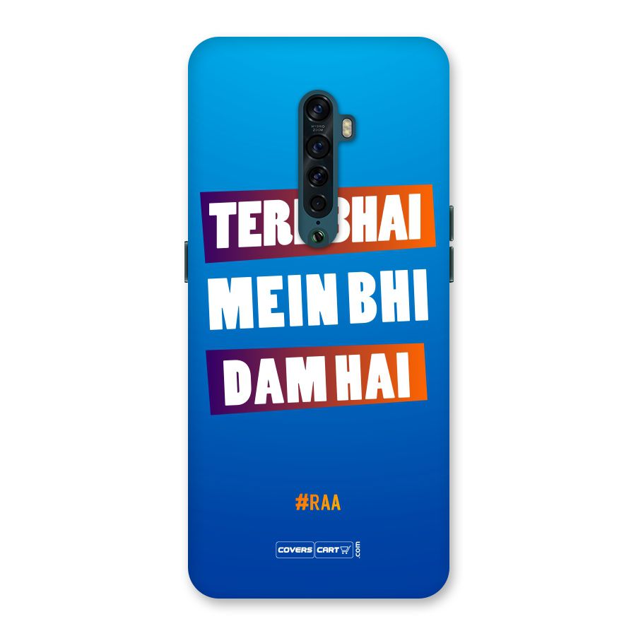Tere Bhai Me Bhi Dam Hai Back Case for Oppo Reno2