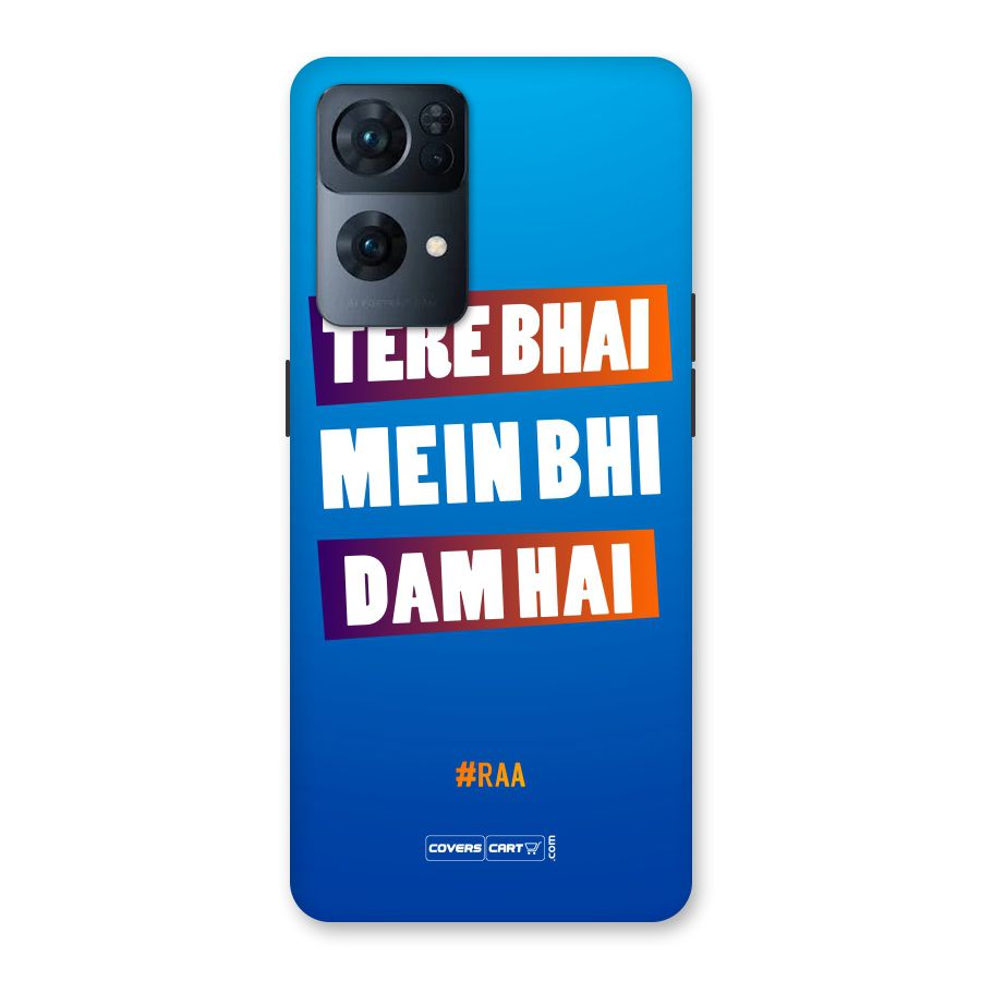 Tere Bhai Me Bhi Dam Hai Back Case for Oppo Reno7 Pro 5G