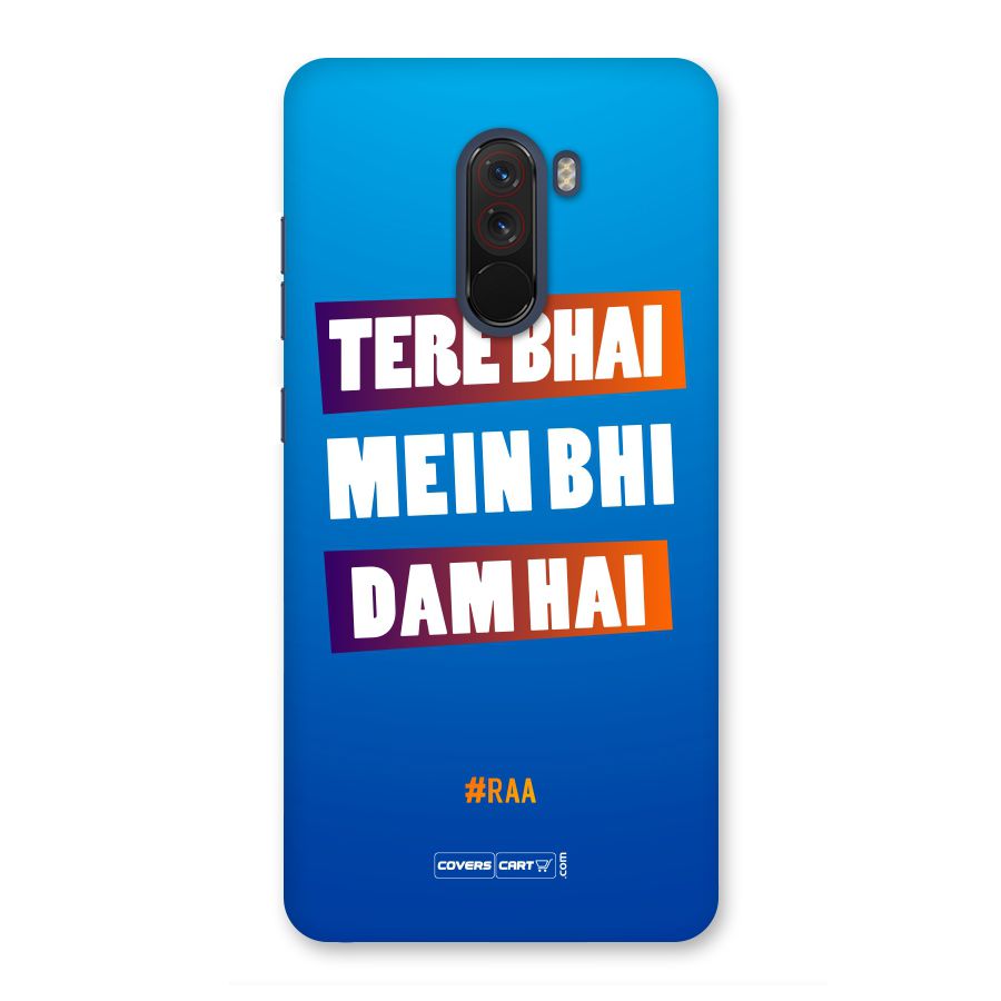 Tere Bhai Me Bhi Dam Hai Back Case for Poco F1