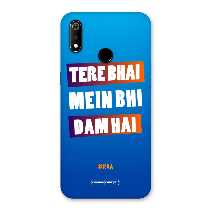 Tere Bhai Me Bhi Dam Hai Back Case for Realme 3