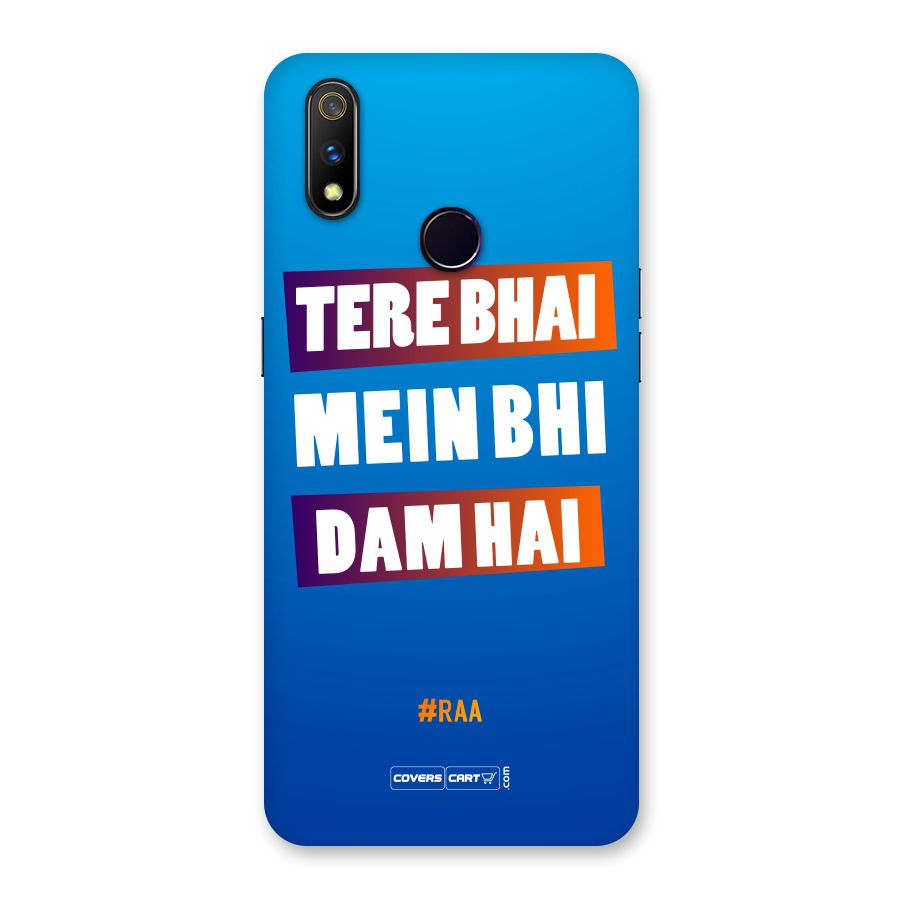 Tere Bhai Me Bhi Dam Hai Back Case for Realme 3 Pro