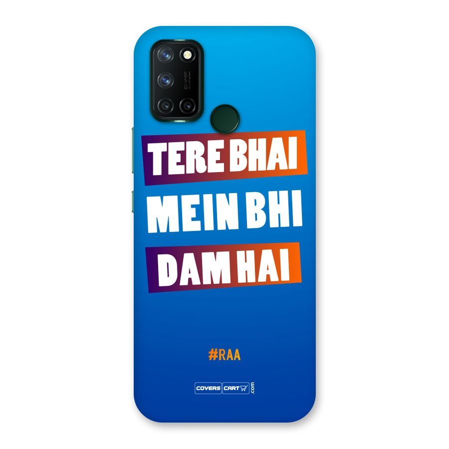 Tere Bhai Me Bhi Dam Hai Back Case for Realme 7i
