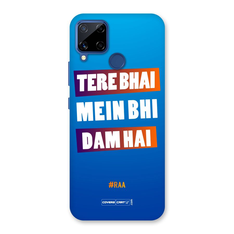 Tere Bhai Me Bhi Dam Hai Back Case for Realme C12