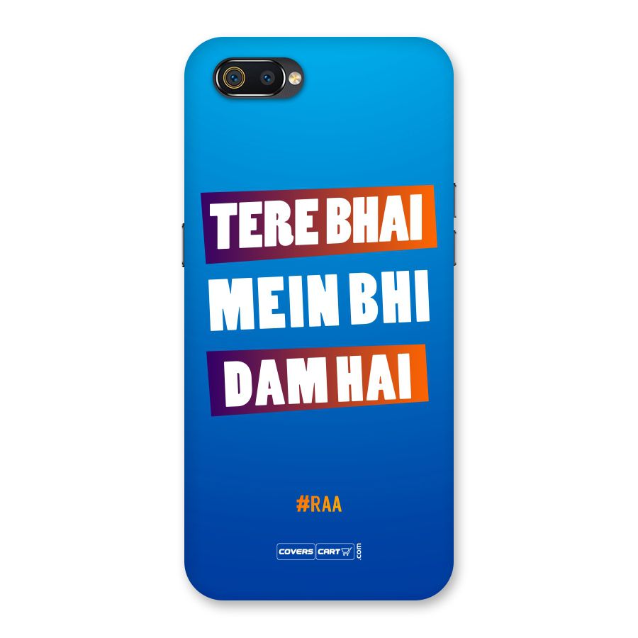 Tere Bhai Me Bhi Dam Hai Back Case for Realme C2