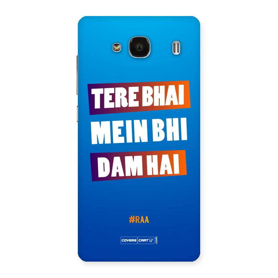 Tere Bhai Me Bhi Dam Hai Back Case for Redmi 2