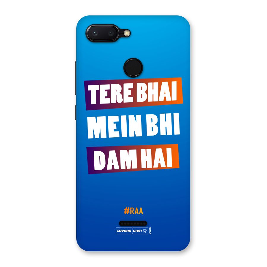 Tere Bhai Me Bhi Dam Hai Back Case for Redmi 6
