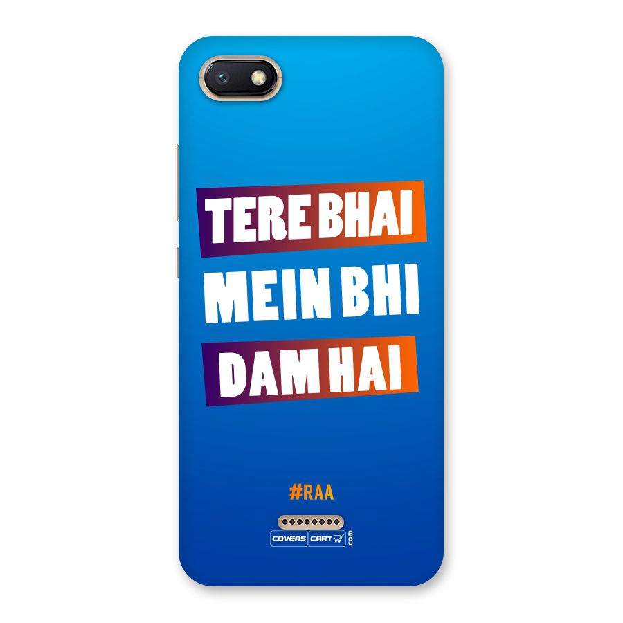 Tere Bhai Me Bhi Dam Hai Back Case for Redmi 6A