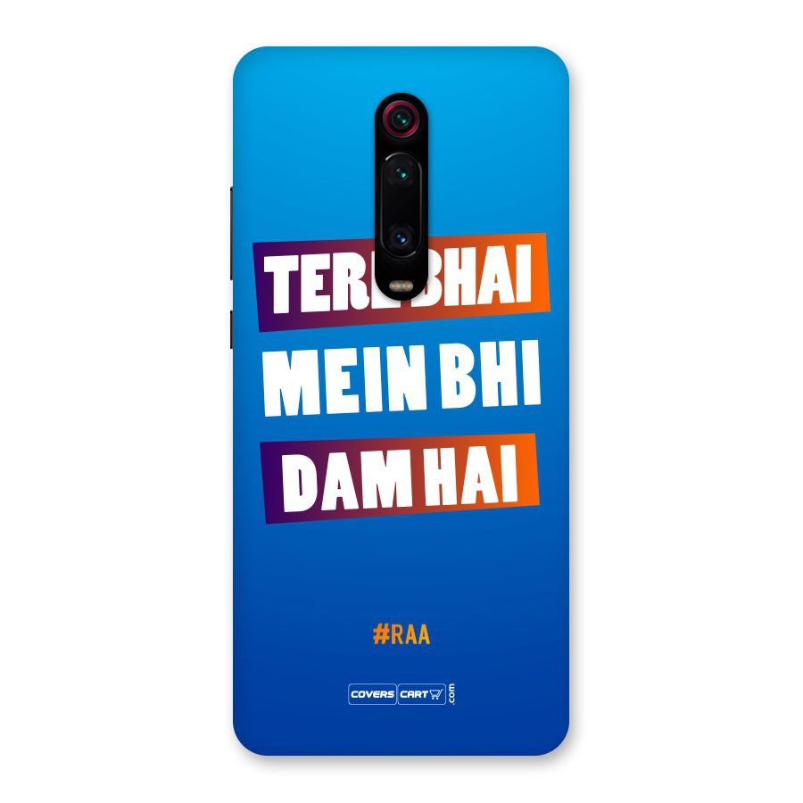 Tere Bhai Me Bhi Dam Hai Back Case for Redmi K20