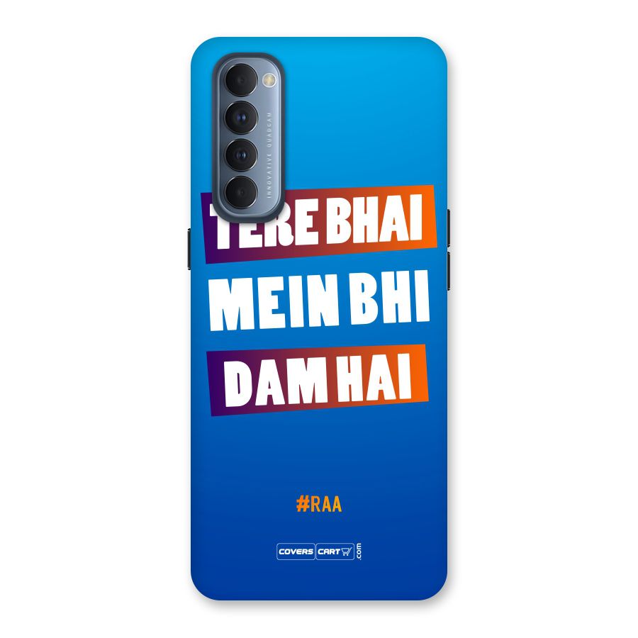Tere Bhai Me Bhi Dam Hai Back Case for Reno4 Pro
