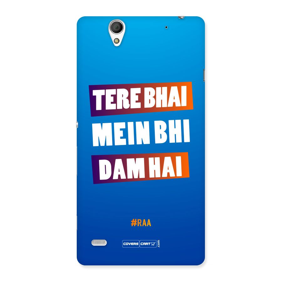 Tere Bhai Me Bhi Dam Hai Back Case for Sony Xperia C4