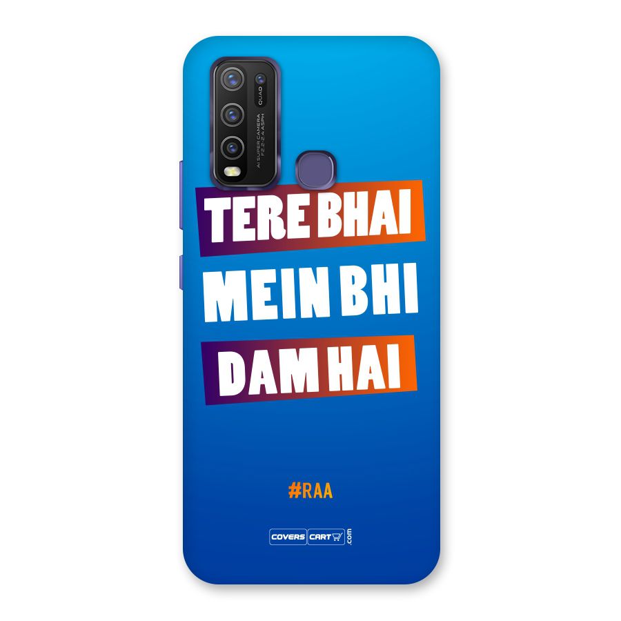 Tere Bhai Me Bhi Dam Hai Back Case for Vivo Y30