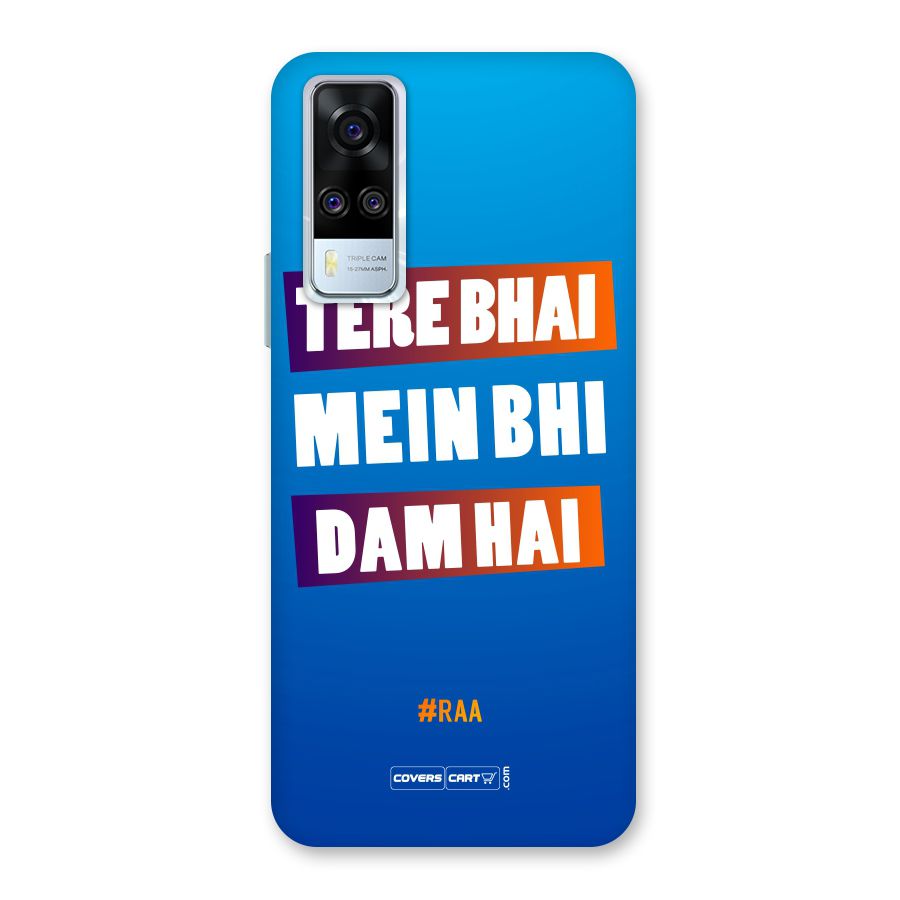 Tere Bhai Me Bhi Dam Hai Back Case for Vivo Y31