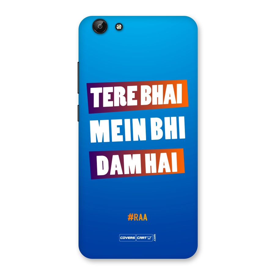 Tere Bhai Me Bhi Dam Hai Back Case for Vivo Y69