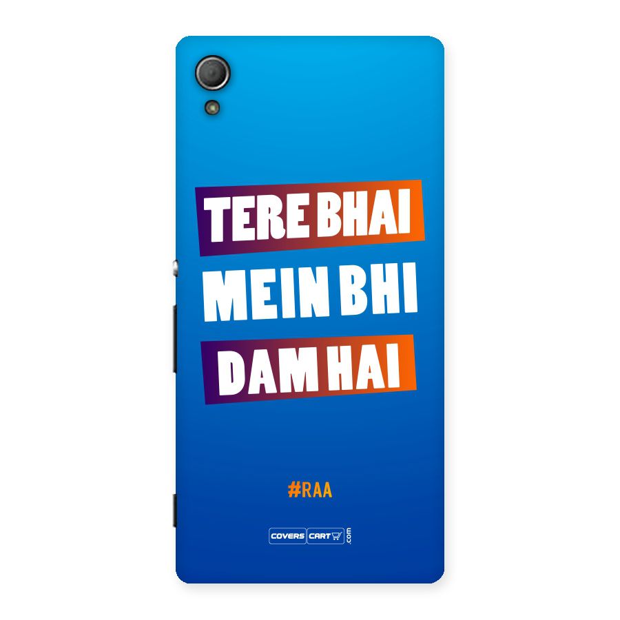 Tere Bhai Me Bhi Dam Hai Back Case for Xperia Z4