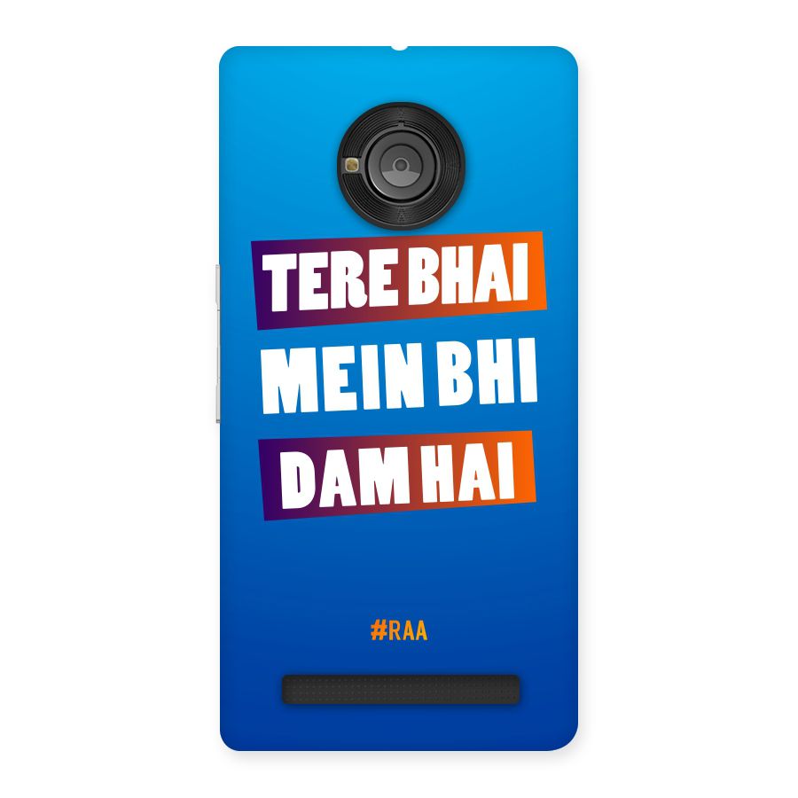 Tere Bhai Me Bhi Dam Hai Back Case for Yu Yuphoria