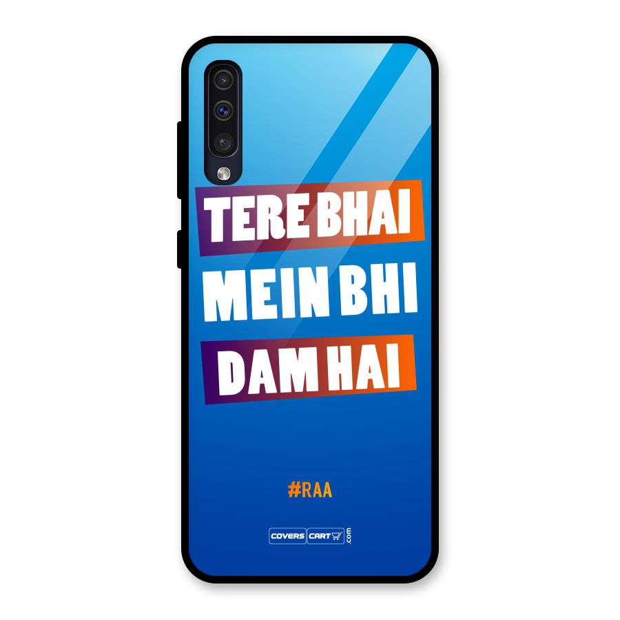 Tere Bhai Me Bhi Dam Hai Glass Back Case for Galaxy A30s
