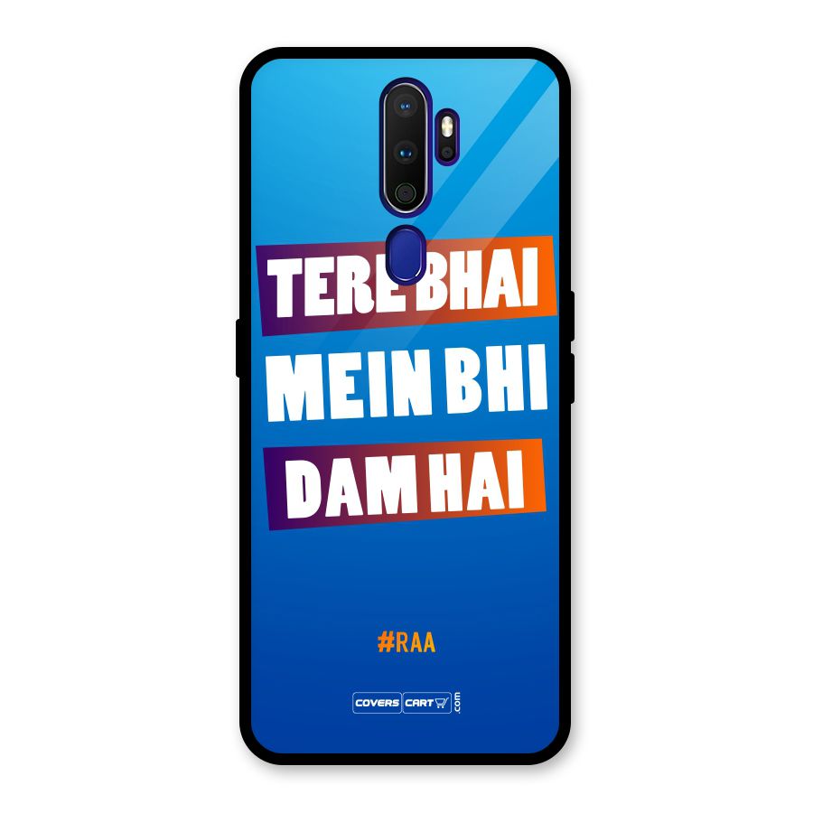 Tere Bhai Me Bhi Dam Hai Glass Back Case for Oppo A9 (2020)