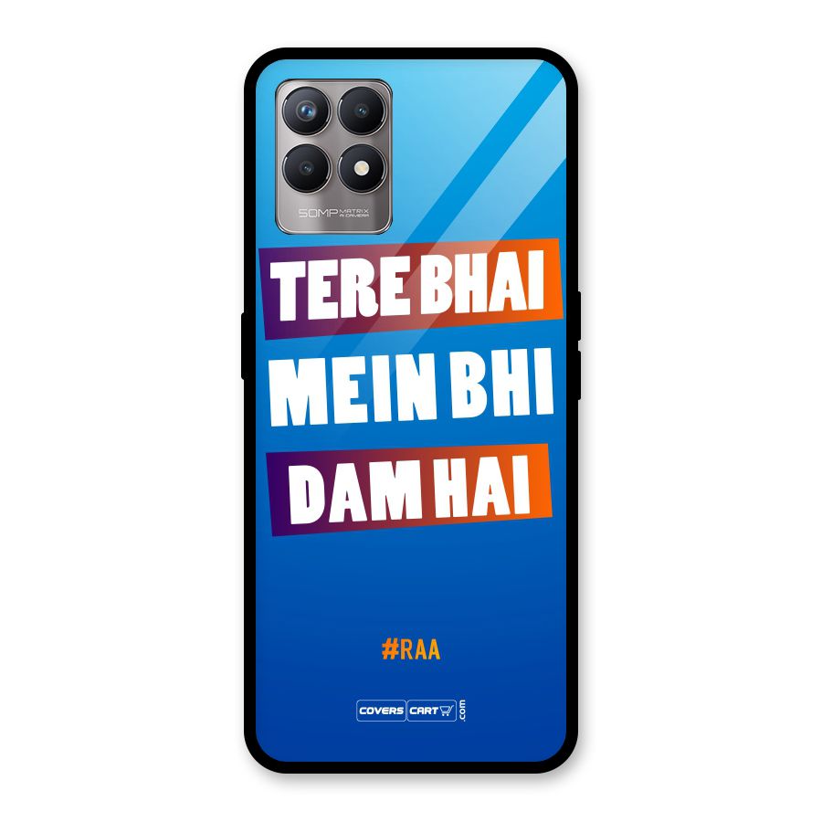 Tere Bhai Me Bhi Dam Hai Glass Back Case for Realme Narzo 50