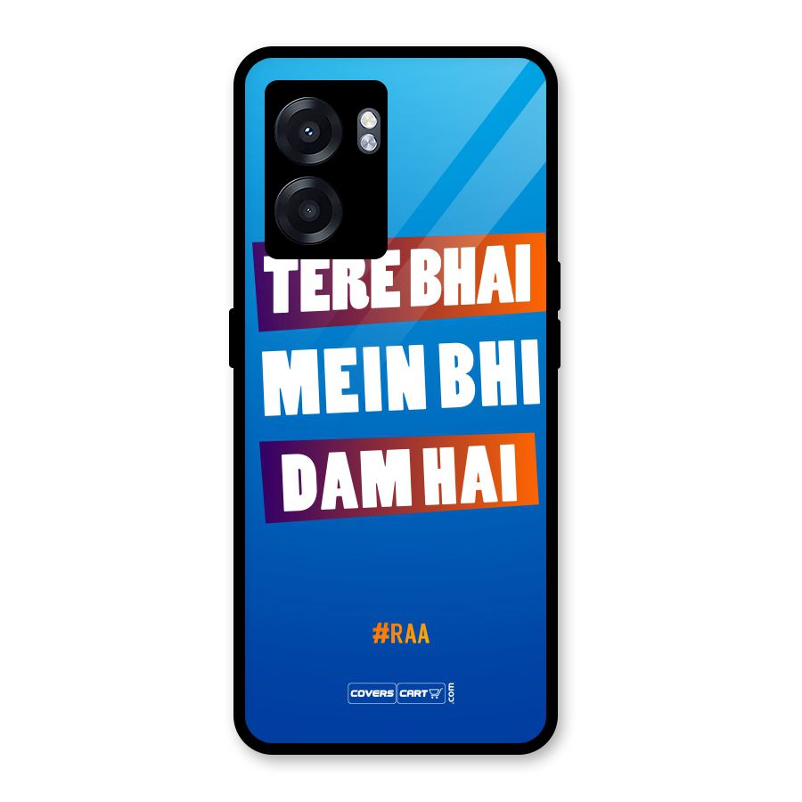 Tere Bhai Me Bhi Dam Hai Glass Back Case for Realme Narzo 50 5G