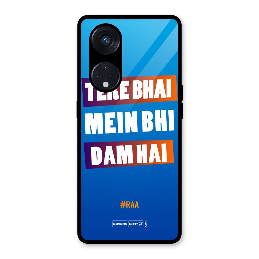 Tere Bhai Me Bhi Dam Hai Glass Back Case for Reno8 T 5G