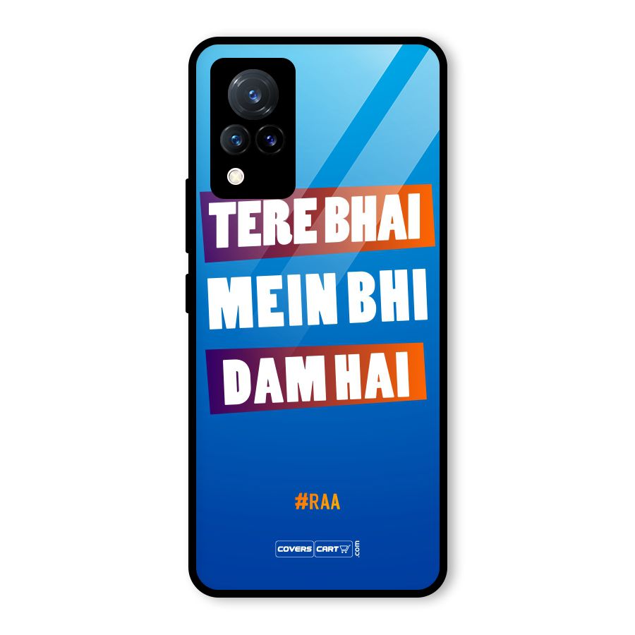 Tere Bhai Me Bhi Dam Hai Glass Back Case for Vivo V21 5G