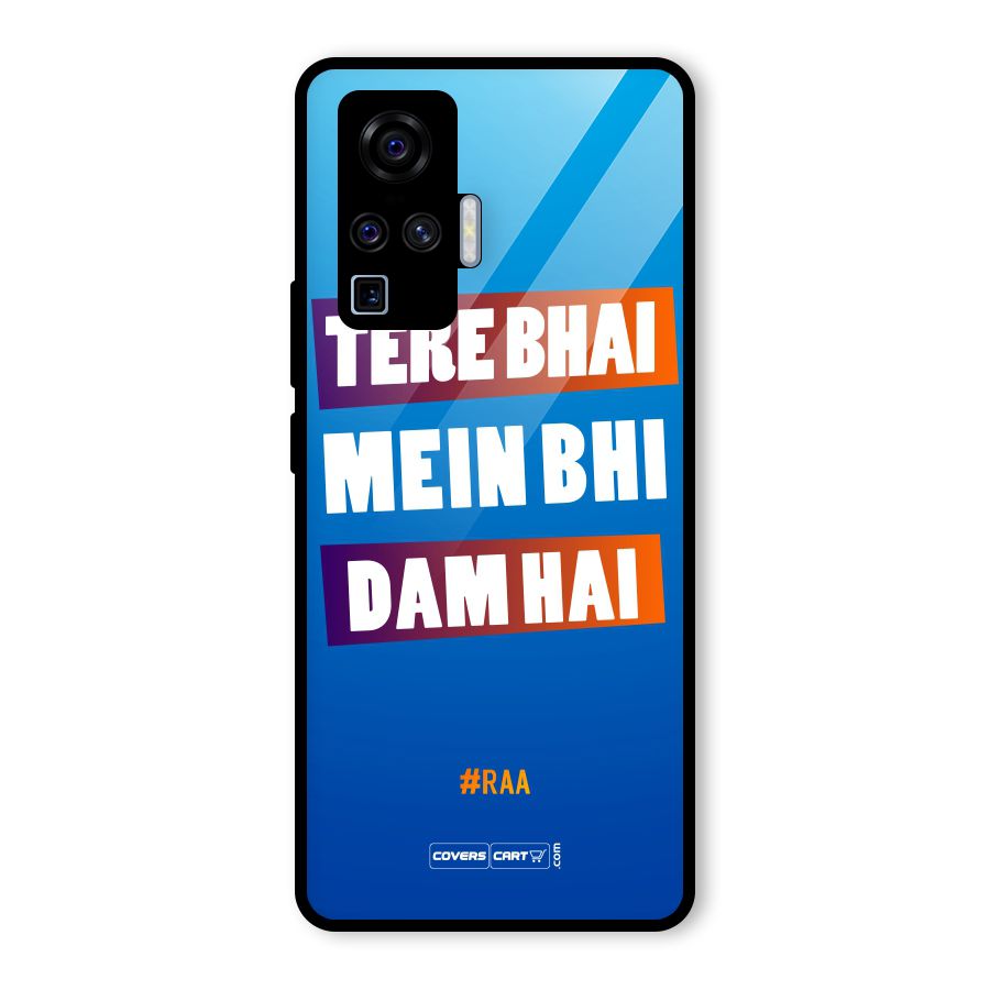 Tere Bhai Me Bhi Dam Hai Glass Back Case for Vivo X50 Pro