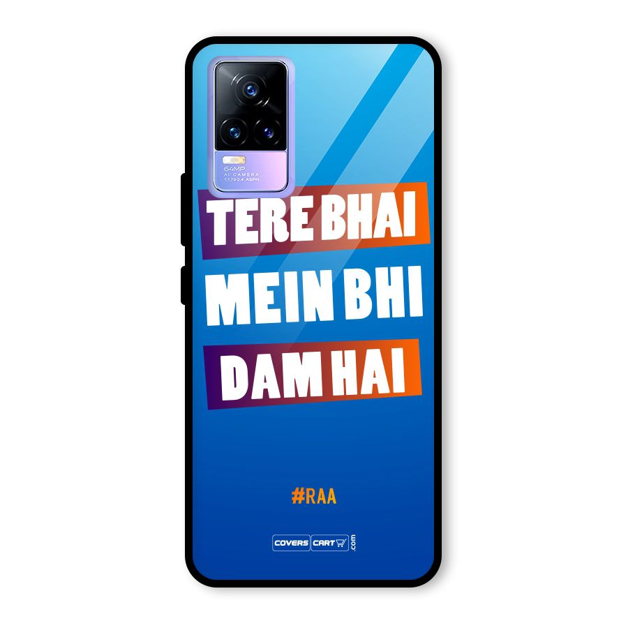 Tere Bhai Me Bhi Dam Hai Glass Back Case for Vivo Y73