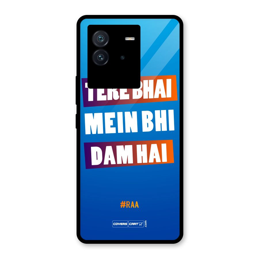 Tere Bhai Me Bhi Dam Hai Glass Back Case for Vivo iQOO Neo 6 5G