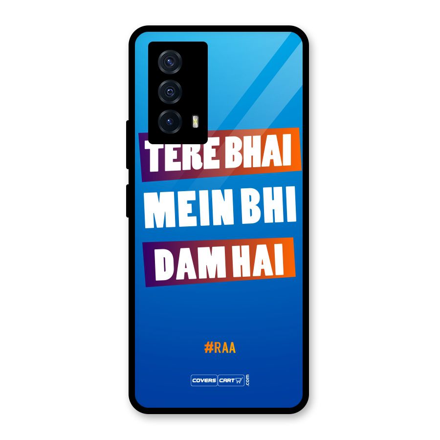 Tere Bhai Me Bhi Dam Hai Glass Back Case for Vivo iQOO Z5