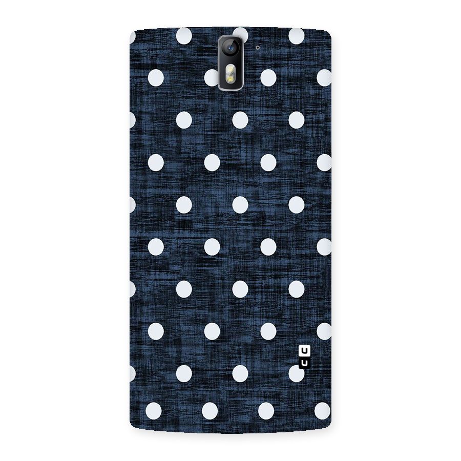 Textured Dots Back Case for One Plus One