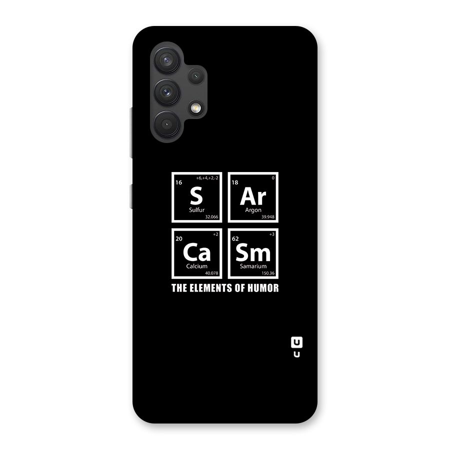 The Elements of Humor Back Case for Galaxy A32