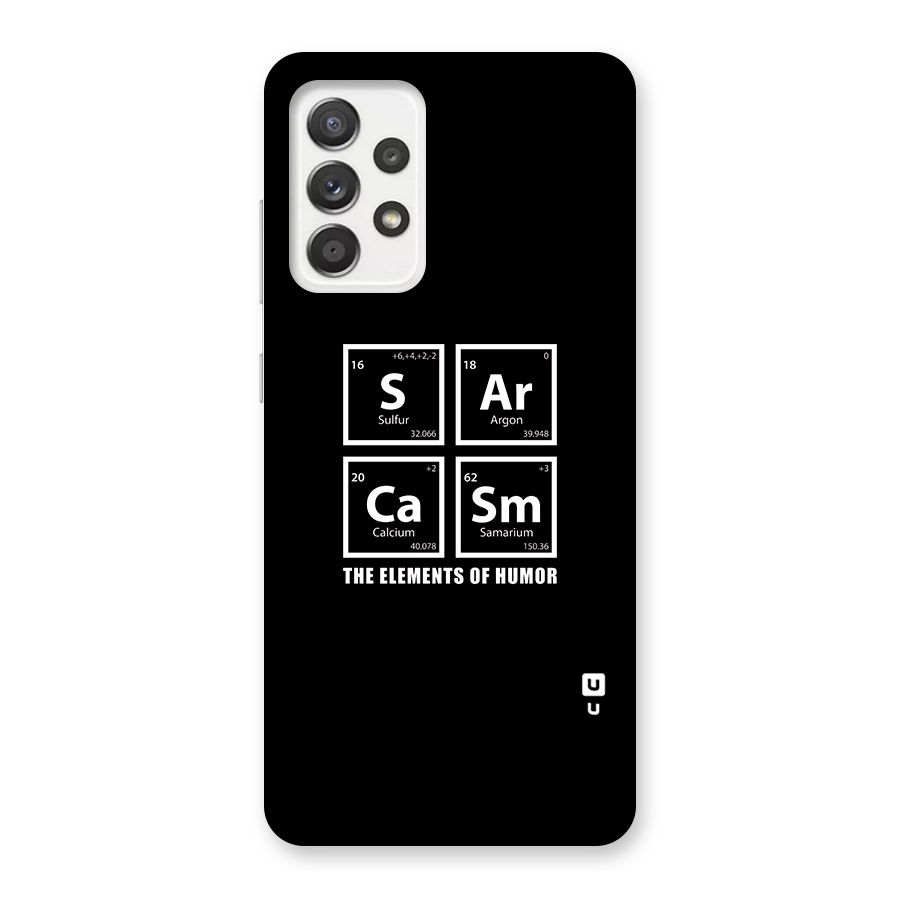 The Elements of Humor Back Case for Galaxy A52