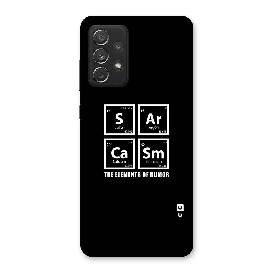 The Elements of Humor Back Case for Galaxy A72