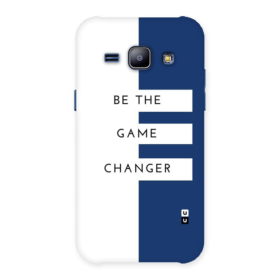 The Game Changer Back Case for Galaxy J1