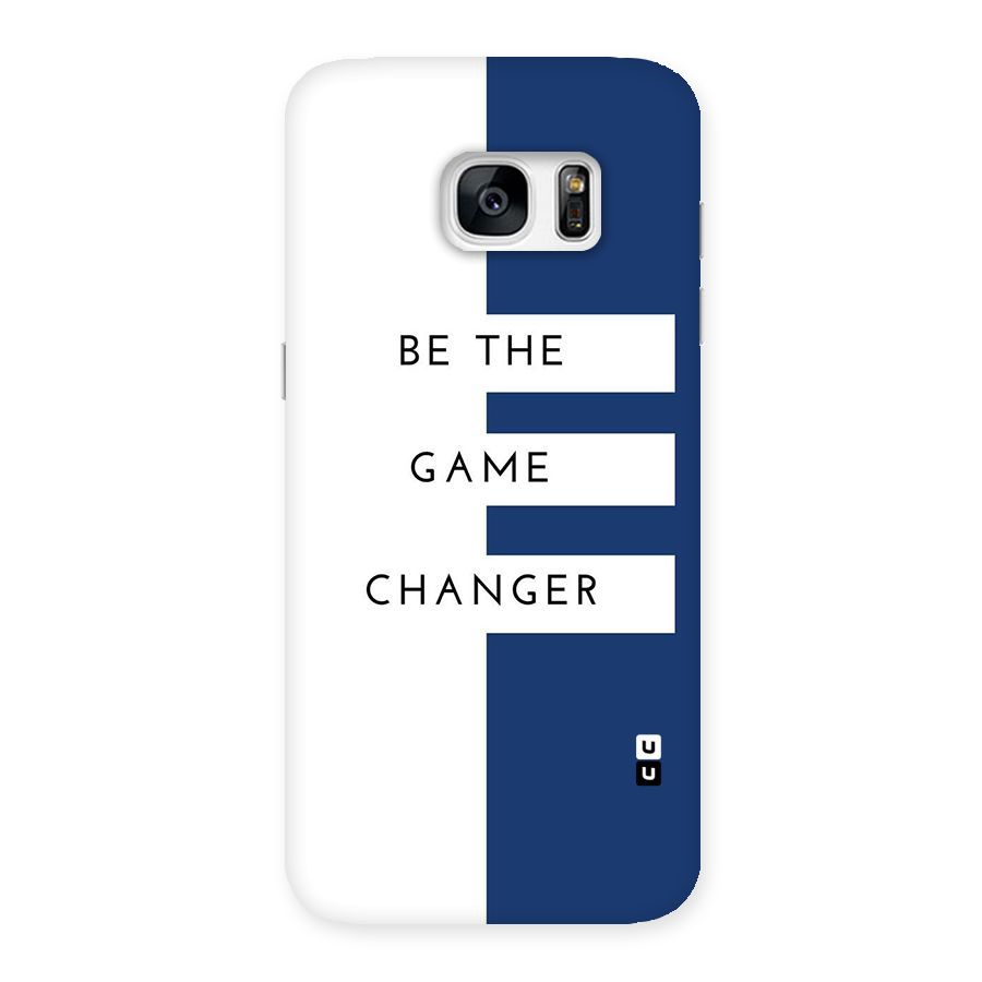 The Game Changer Back Case for Galaxy S7 Edge