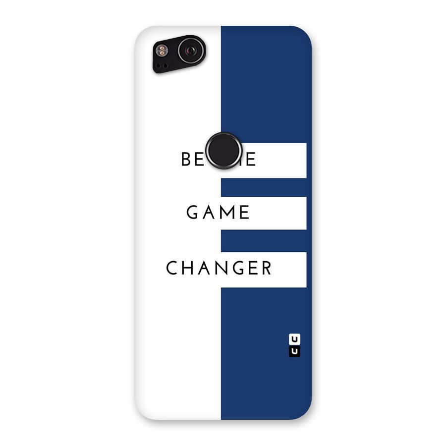 The Game Changer Back Case for Google Pixel 2
