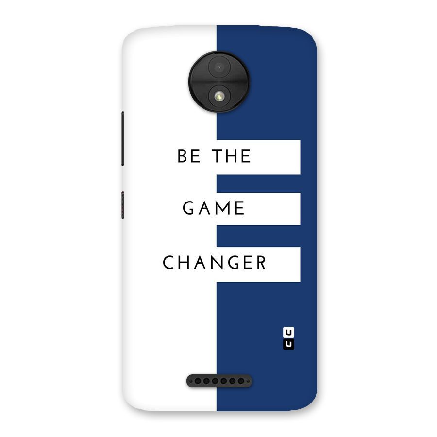 The Game Changer Back Case for Moto C