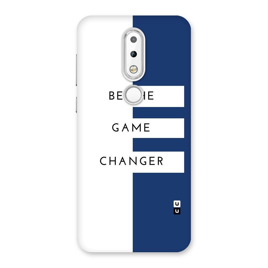 The Game Changer Back Case for Nokia 6.1 Plus
