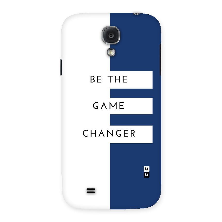 The Game Changer Back Case for Samsung Galaxy S4