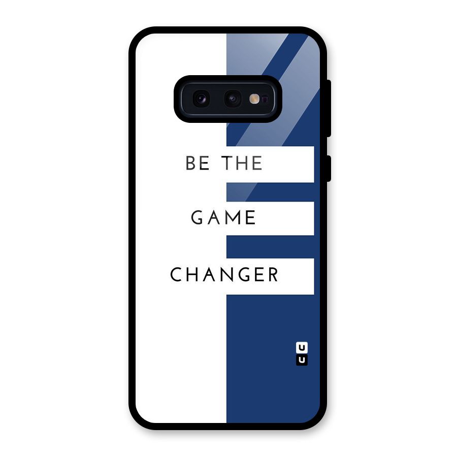The Game Changer Glass Back Case for Galaxy S10e